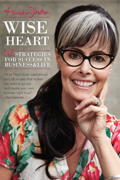 wise heart book cover by annah stretton 10 strategies for success