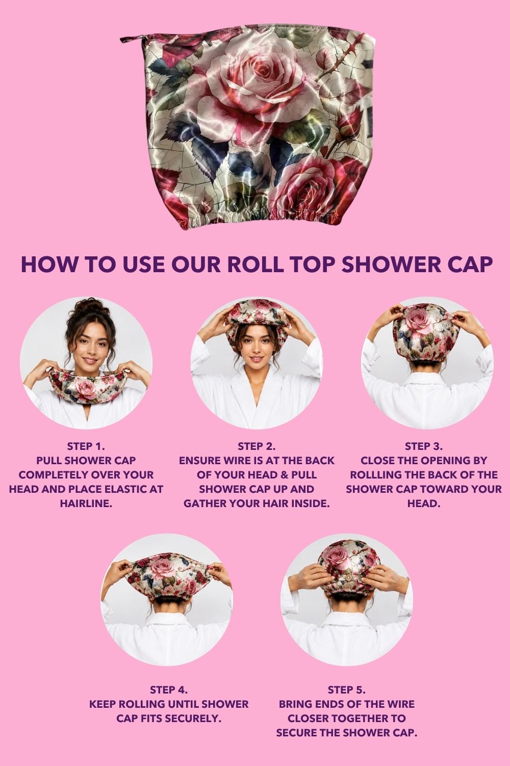 How to use the Annah Stretton Roll Top Shower Cap – step by step instructions