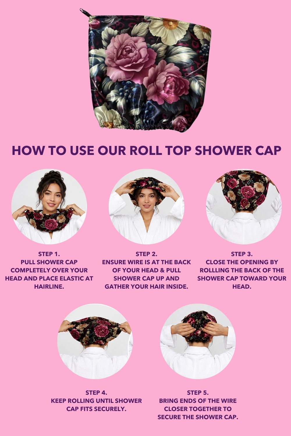 How to use the Annah Stretton Roll Top Shower Cap – step by step instructions